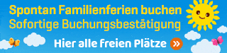 Spontan Familienferien buchen!